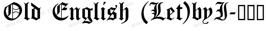 Old English (Let)byI字体转换